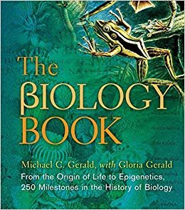 okumak The Biology Book : From the Origin of Life to Epigenetics, 250 Milestones in the History of Biology