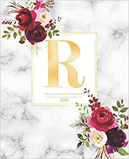 okumak Weekly &amp; Monthly Planner 2019: Burgundy Florals &amp; Gold Monogram Letter R Marble with Marsala Flowers (7.5 x 9.25”) Horizontal AT A GLANCE Personalized Planner for Women Moms Girls and School