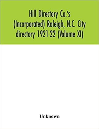 okumak Hill Directory Co.&#39;s (Incorporated) Raleigh, N.C. City directory 1921-22 (Volume XI)
