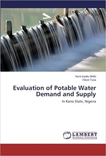 okumak Evaluation of Potable Water Demand and Supply: In Kano State, Nigeria