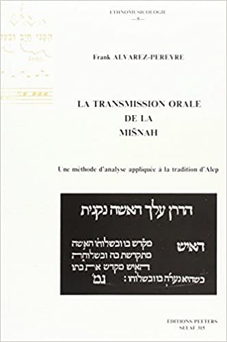 okumak La Transmission Orale de la Misnah. Une Methode d&#39;Analyse Appliquee a la Tradition d&#39;Alep (Selaf - Societe D&#39;Etudes Linguistiques Et Anthropologiques d)