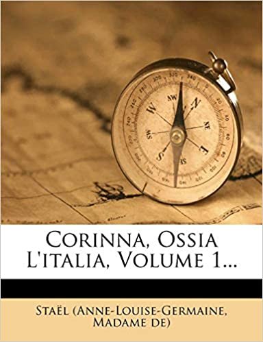 okumak Corinna, Ossia L&#39;italia, Volume 1...