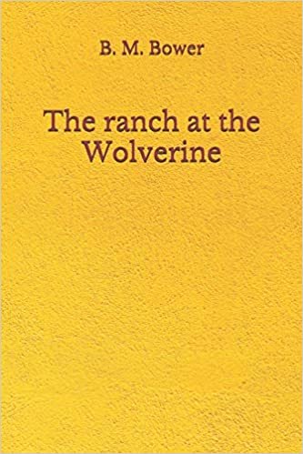 okumak The ranch at the Wolverine: (Aberdeen Classics Collection)