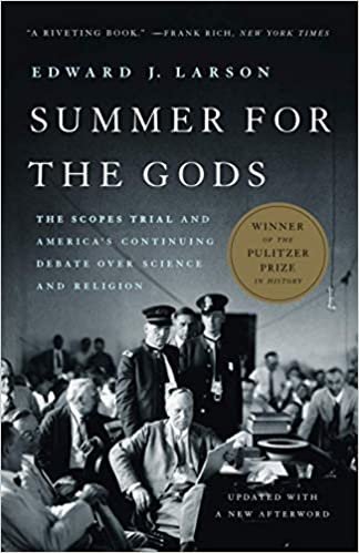 okumak Summer for the Gods: The Scopes Trial and America&#39;s Continuing Debate Over Science and Religion