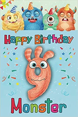 okumak Happy Birthday 9 Year Monster: Halloween Birthday Gift for Kids, Monster Gifts for 9 Year Old Boys, Journal Sketchbook for Writing &amp; Drawing