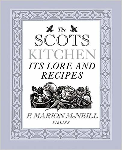 okumak The Scots Kitchen : Its Traditions and Recipes