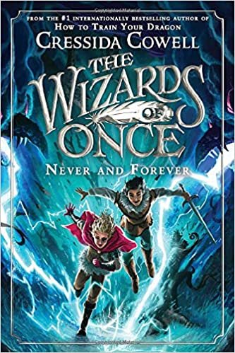 okumak The Wizards of Once: Never and Forever: 4