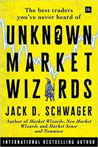 okumak Unknown Market Wizards: The Best Traders You&#39;ve Never Heard of
