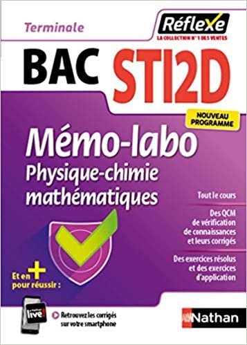 okumak Mémo-labo Physique-Chimie Mathématiques - Term STI2D (Guide Réflexe N°16) 2020 (16) (MEMOS REFLEXES, Band 16)