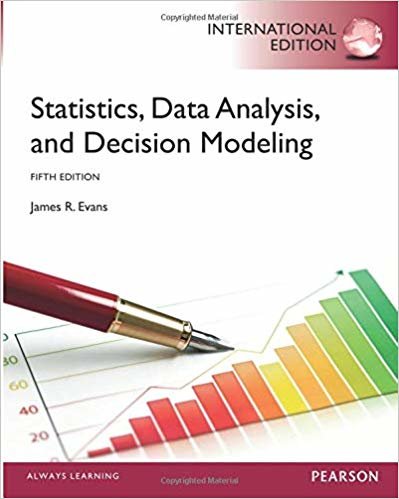 okumak Statistics, Data Analysis, and Decision Modeling: International Edition