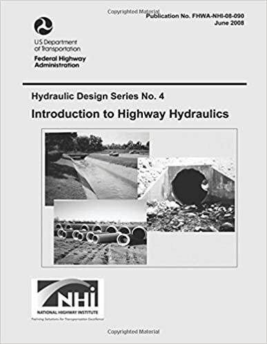 okumak Introduction to Highway Hydraulics: Fourth Edition