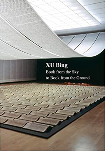 okumak Xu Bing: Book from the Sky to Book from the Ground