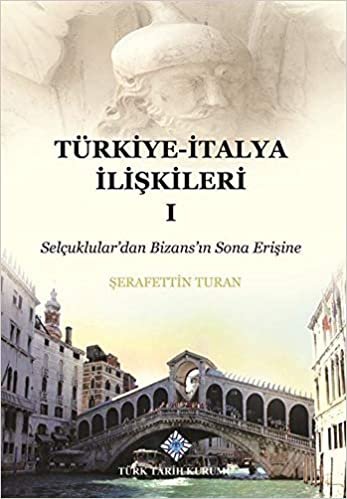 okumak Türkiye-İtalya İlişkileri 1