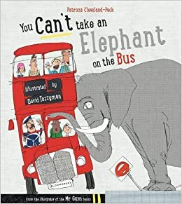 okumak You Can&#39;t Take An Elephant On the Bus