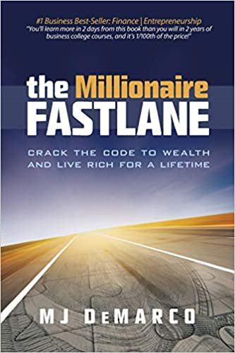 okumak The Millionaire Fastlane: Crack the Code to Wealth and Live Rich for a Lifetime!
