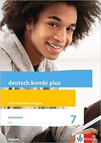 okumak deutsch.kombi plus 7. Differenzierende Ausgabe Sachsen: Arbeitsheft mit Lösungen Klasse 7 (deutsch.kombi plus. Differenzierende Ausgabe für Sachsen Oberschule ab 2018)
