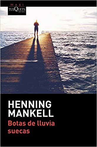 okumak Mankell, H: Botas de lluvia suecas