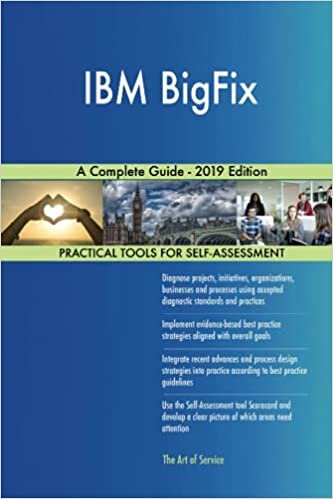 okumak Blokdyk, G: IBM BigFix A Complete Guide - 2019 Edition