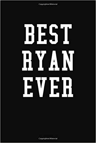 okumak Best Ryan Ever: Personalized First Name Journal Notebook