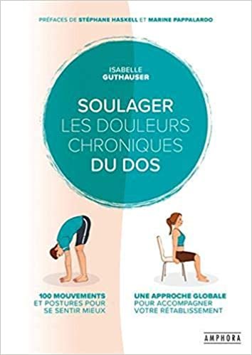 okumak Soulager les douleurs chroniques du dos (Forme et bien-être)