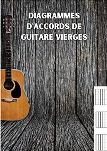 okumak Diagrammes d&#39;accords de guitare vierges: cahier de musique pour guitariste amateur ou passionné | 5x4 diagrammes par page | 200 pages format A4