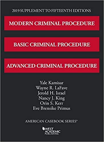 okumak Modern, Basic, and Advanced Criminal Procedure, 2019 Supplement (American Casebook Series)
