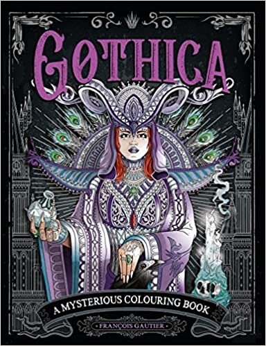 Gothica: A Mysterious Colouring Book