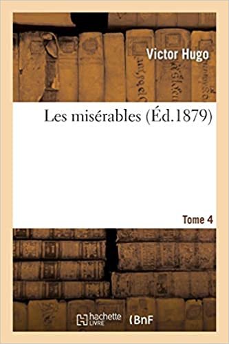 okumak Les miserables. 4 (Litterature)
