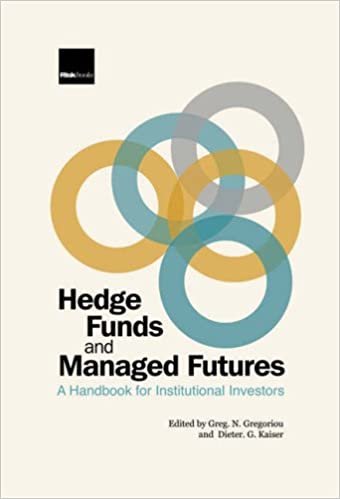 okumak Hedge Funds and Managed Futures: A Handbook for Institutional Investors