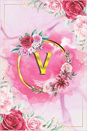 okumak V: Beautiful Rose Marbre Blank Wide Rulled Notebook with Monogram Initial Letter V For Women &amp; Girls- Lovely Golden Lined Personalized Diary &amp; Journal With lined Ruled Pages.