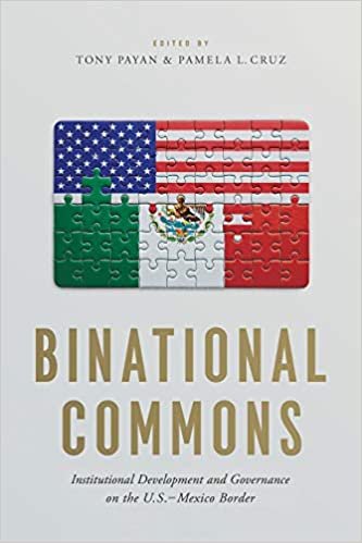 okumak Binational Commons: Institutional Development and Governance on the U.s.-mexico Border