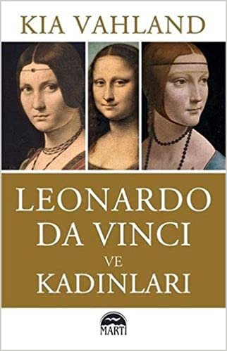 okumak Leonardo Da Vinci ve Kadınları