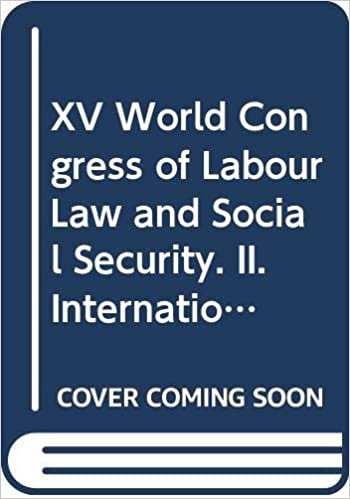 XV World Congress of Labour Law and Social Security. II. International Collective Bargaining