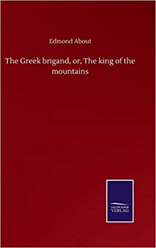 okumak The Greek brigand, or, The king of the mountains