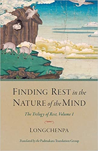 okumak Finding Rest in the Nature of the Mind: The Trilogy of Rest, Volume 1