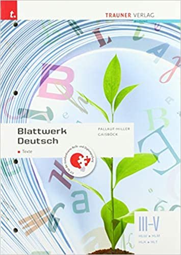 okumak Blattwerk Deutsch - Texte, III-V HLW/HLM/HLK/HLT