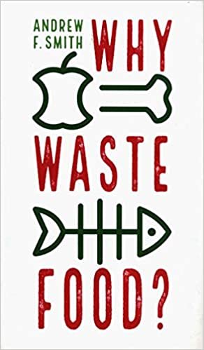 okumak Why Waste Food? (Food Controversies)