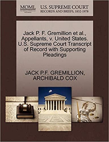 okumak Jack P. F. Gremillion et al., Appellants, v. United States. U.S. Supreme Court Transcript of Record with Supporting Pleadings