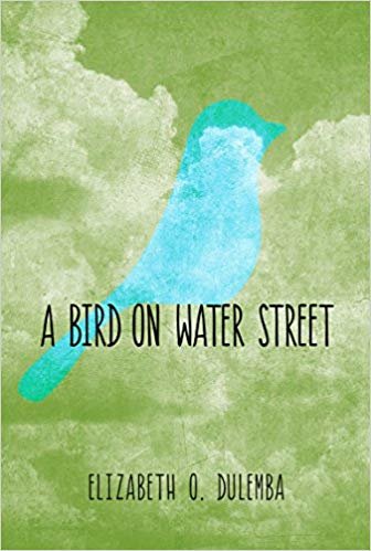 okumak A Bird on Water Street