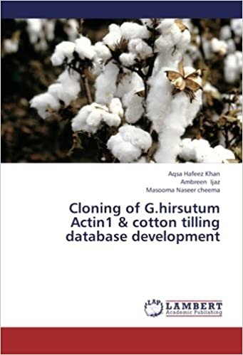 okumak Cloning of G.hirsutum Actin1 &amp; cotton tilling database development