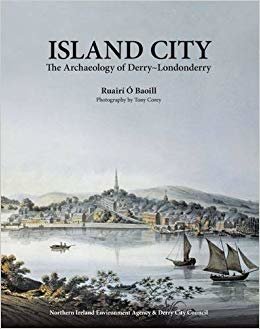 okumak Island City : The Archaeology of Derry-Londonderry