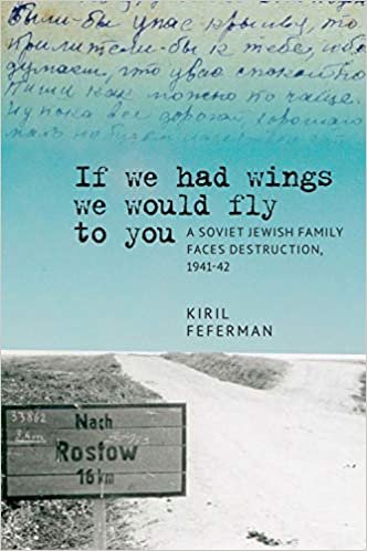 okumak Feferman, K: If we had wings we would fly to you (Jews of Russia and Eastern Europe and Their Legacy)