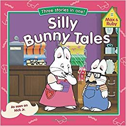 okumak Silly Bunny Tales (Max and Ruby (Paperback))
