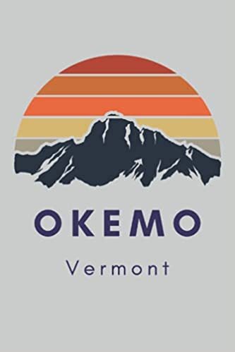 okumak 2022 Okemo Planner for Vermont Travel: Planner for Vermont Skiing (2022 Okemo Gifts)