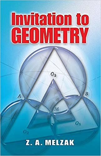 okumak Invitation to Geometry (Dover Books on Mathematics)