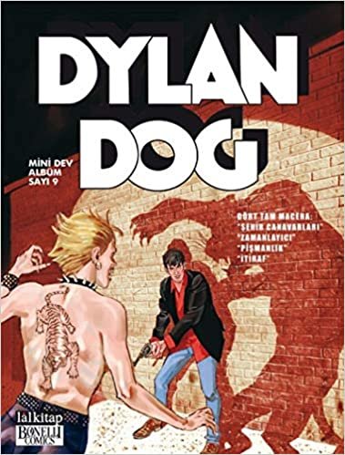 okumak Dylan Dog Mini Dev Albüm 9 Şehir Canavarları - Zamanlayıcı - Pişmanlık - İtiraf