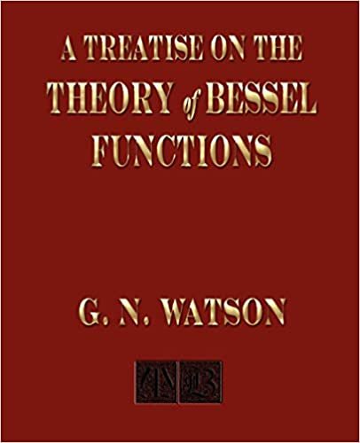 okumak A Treatise On The Theory of Bessel Functions