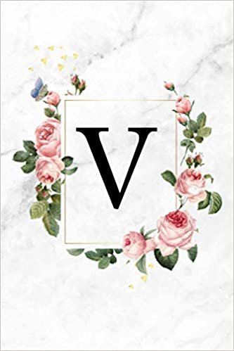 okumak Initial Monogram Letter V: Lined Journal &amp; Diary for Writing &amp; Note Taking for Girls and Women 110 Pages 6 x 9 Write Journal Soft Cover Matte Finish