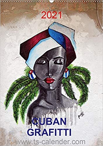 okumak CUBAN GRAFITTI (Wandkalender 2021 DIN A2 hoch): Kubanische Graffiti Kunst in den Strassen von Havanna (Monatskalender, 14 Seiten )