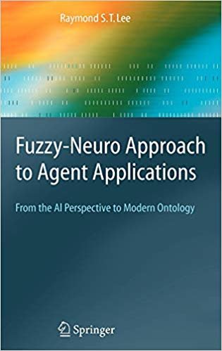 okumak FUZZY-NEURO APPROACH TO AGENT APPLICATIONS : FROM THE AI PERSPECTIVE TO MODERN O